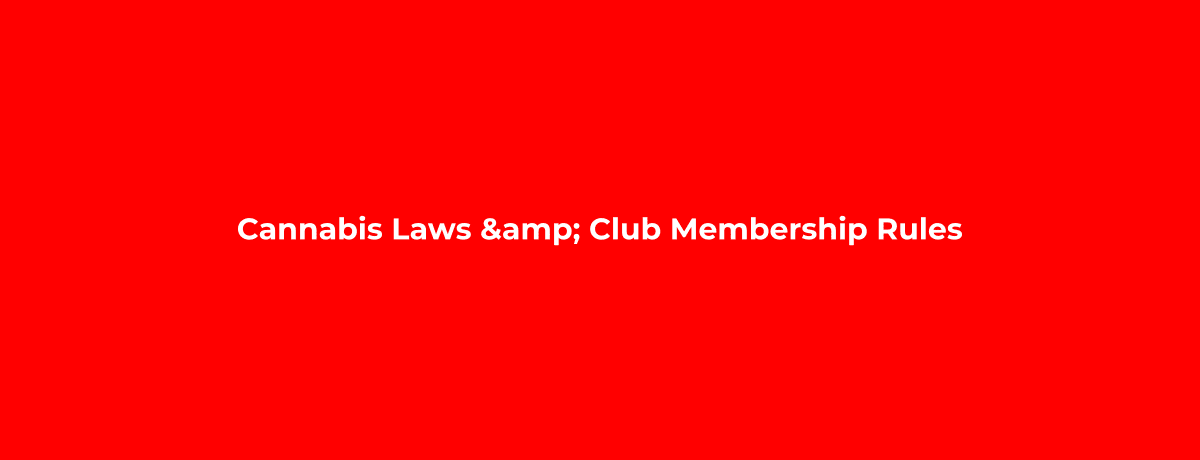 Navigating Cannabis Club Membership Contracts: Key Legal Considerations for Spanish Associations